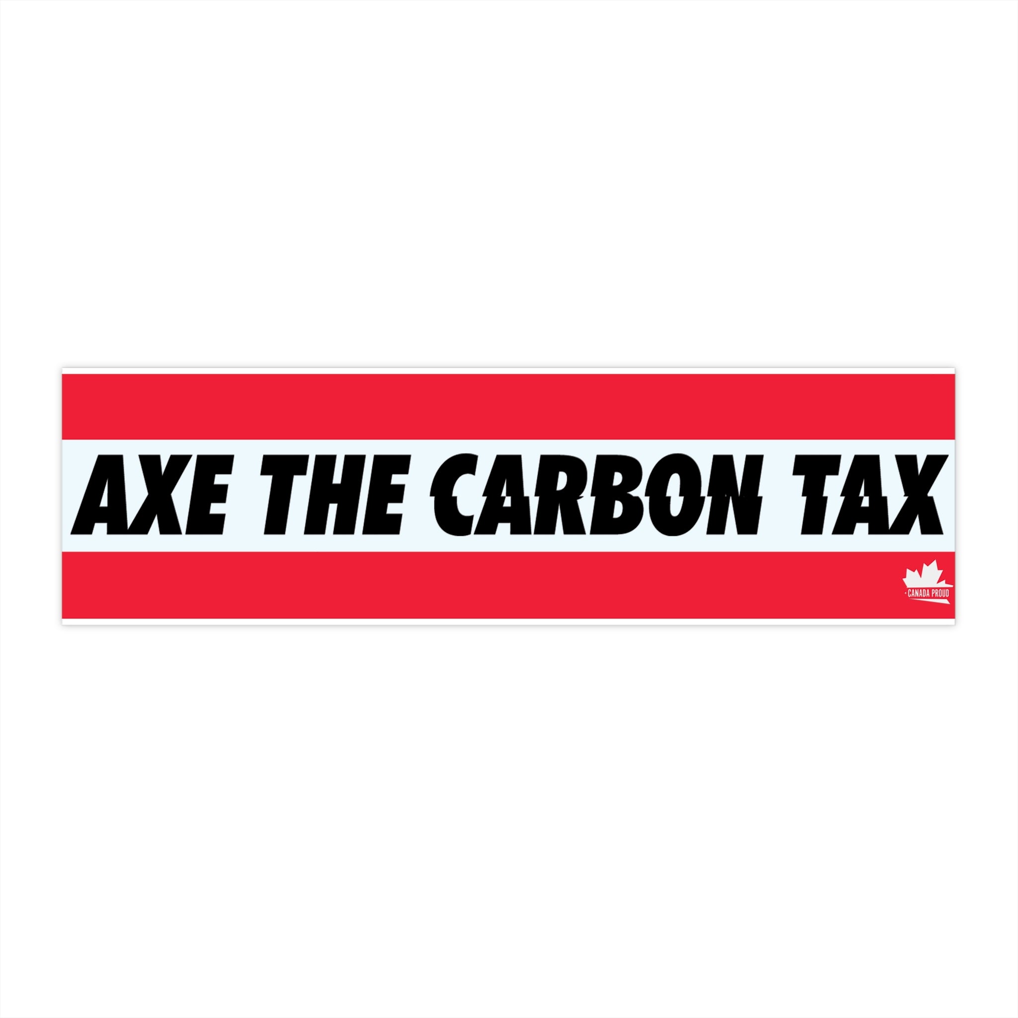 Axe the Carbon Tax Bumper Stickers