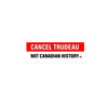 Load image into Gallery viewer, &quot;Cancel Trudeau&quot; Bubble-free stickers
