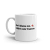 Load image into Gallery viewer, &quot;Don&#39;t Blame Me&quot; White Glossy Mug